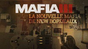 Mafia III est enfin disponible