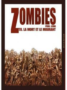 Zombies T0 (Péru, Léoni) – Soleil – 14,50 € zombies-t-0