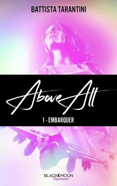 Above All - Trilogie - de Battista Tarantini