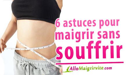 Astuces pour Maigrir ➔ Comment Maigrir vite et Bien !