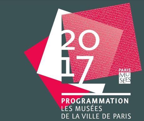 Où sortir en 2017 ? Découvrez la programmation des musées de la ville de Paris !