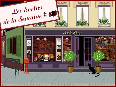 Les Sorties de la Semaine 42