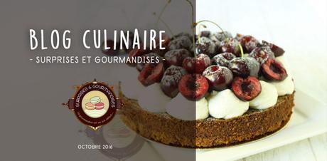 Le blog culinaire du mois d’Octobre – Surprises et Gourmandises Le blog culinaire du mois d’Octobre – Surprises et Gourmandises
