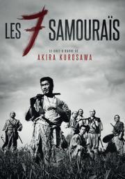 Les Sept Samouraïs Les Sept Samouraïs