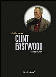 Livre: Dictionnaire Clint Eastwood