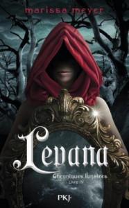 Les chroniques lunaires, de Marissa Meyer levana