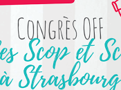 Strasbourg accueille Congrès national SCOP SCIC mobilisation tous azimuts