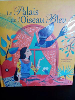 Le Palais de l'Oiseau Bleu