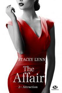 Tha affair, tome 2 : Attraction de Stacey Lynn