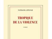 Tropique violence, Natacha Appanah