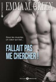 fallait-pas-me-chercher-l-integrale-tome-1-807647-264-432