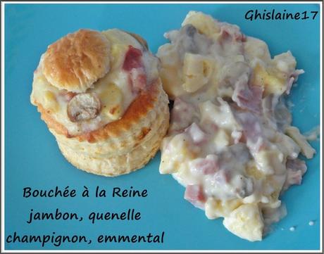 Bouchée à la Reine : jambon, quenelle, champignon, emmental