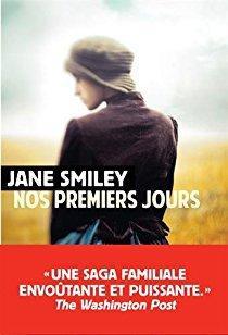 Nos premiers jours de Jane Smiley Nos premiers jours de Jane Smiley