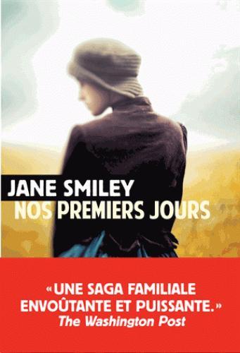 Nos premiers jours de Jane Smiley