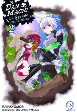 Couverture DanMachi : La légende des Familias, tome 2