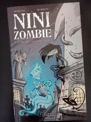 Nini Zombie - Tome 1 - Celle qui n'existait plus