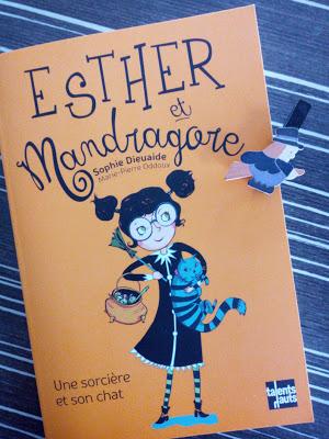 Esther et Mandragore - Tome 1 - Une sorcière et son chat