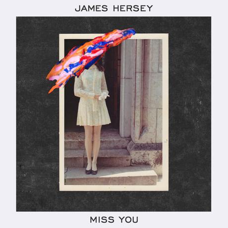 [DÉCOUVERTE] Miss You : un clip pour le titre électro pop de James Hersey