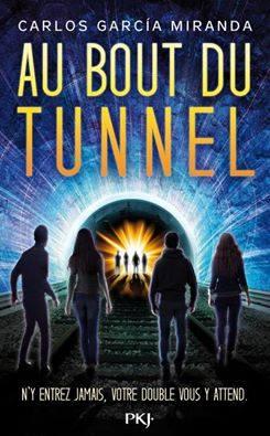 Au bout du Tunnel