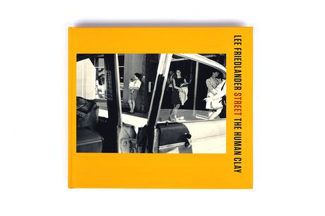 LEE FRIEDLANDER – STREET: THE HUMAN CLAY