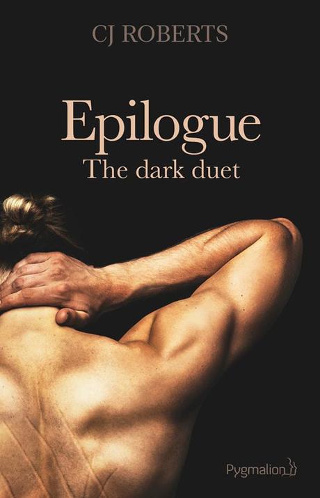 A vos agendas : Retrouvez l'épilogue de la saga The Dark Duet de CJ Roberts en décembre