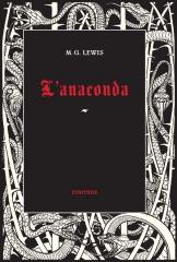 matthew g. lewis; m. g. lewis,l'anaconda,finitude,roman gothique