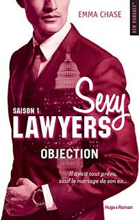 Sexy lawyers , saison 1 : Objection de Emma Chase