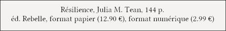 [Chronique] Résilience - Julia M. Tean