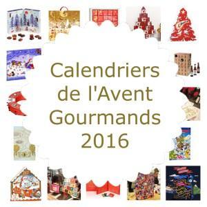 Plus de 20 calendriers de l’Avent Gourmands 2016 (Chocolats…)