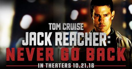 Jack Reacher Never Go Back Banner