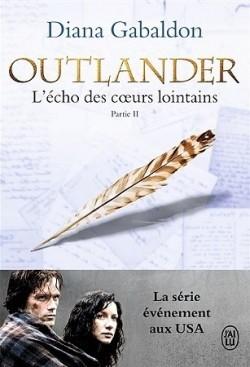 Outlander T.7.2 : L'écho des cœurs lointains part.2 - Diana Gabaldon