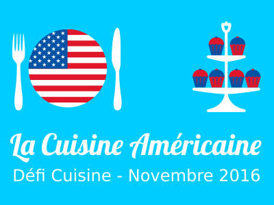 cuisine américaine, USA, food, street food, gastronomie américaine, défi, défi culinaire