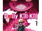 Bande annonce Dolly Kill (Yukiaki Kurando Yusuke Nomura) Pika