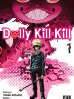 Bande annonce Dolly Kill Kill (Yukiaki Kurando et Yusuke Nomura) - Pika