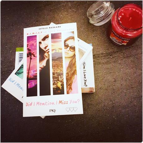 Did I Mention I Miss You ? | Estelle Maskame (D.I.M.I.L.Y. #3)