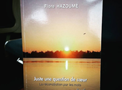 Flore Hazoumé Juste histoire coeur