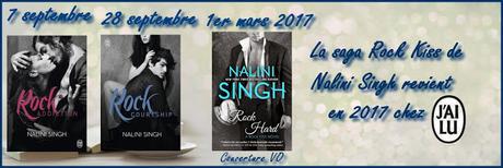 La saga Rock Kiss de Nalini Singh revient en 2017