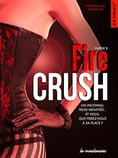 Fire Crush 2 De Robyne Max Chavalan