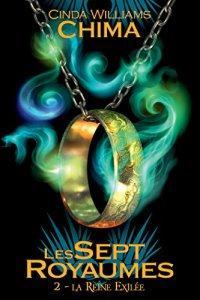 La reine exilée de Cinda Williams Chima : plus de pages, moins de talent