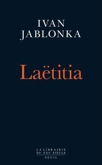 Laëtitia ou la fin des hommes de Ivan JABLONKA