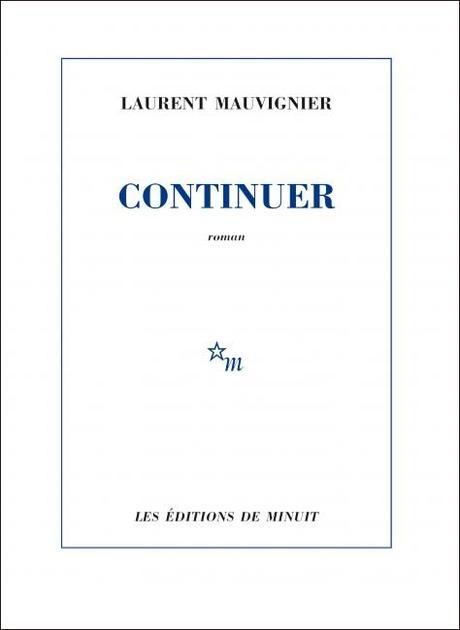 Continuer de Laurent MAUVIGNIER