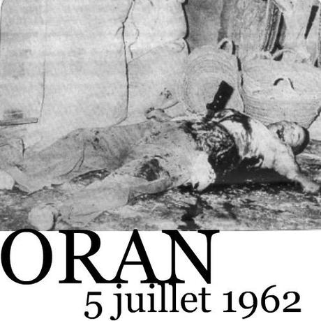 Le Génocide d'Oran du 05.07.1962