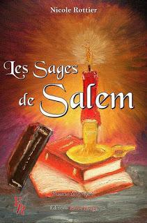 [Chronique] Les Sages de Salem - Nicole Rottier