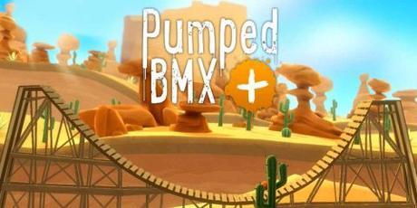 Test – Pumped BMX+