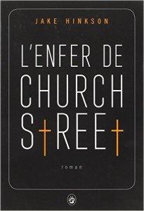 L’enfer de church street de Jake Hinkson : Oh mon Dieu