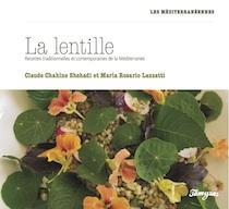 Livre : La lentille – Recettes traditionnelles et contemporaines de la Méditerranée
