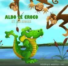 Aldo le croco et les singes