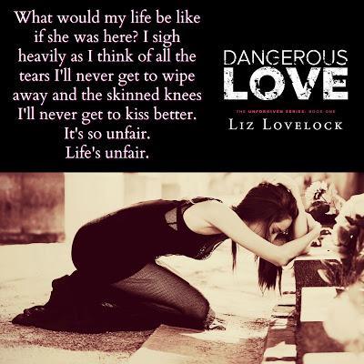 Unforgiven , tome 1 : Dangerous love de Liz Lovelock