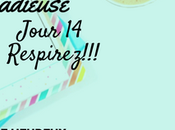 #MaVieRadieuse Jour Respirez