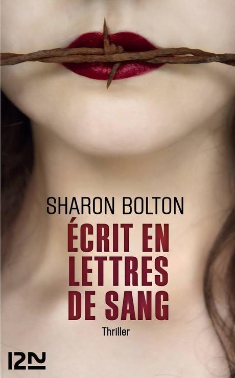 Ecrit en lettres de sang de Sharon Bolton : Un thriller magistral !